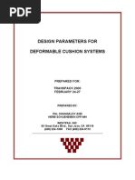 Design Parameters For De-Formable Cushion Systems