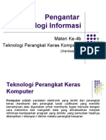 Pertemuan Ke-4b - Teknologi Perangkat Keras Komputer