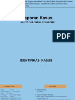 ACS: Laporan Kasus Acute Coronary Syndrome