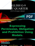 Expressing Permission, Obligation and Prohibition Using Modals