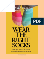 Wear The Right Socks