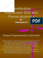 Pembuatan Keputusan Etik Dan Pemecahannya