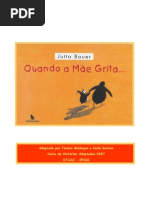 quando a mãe grita...
