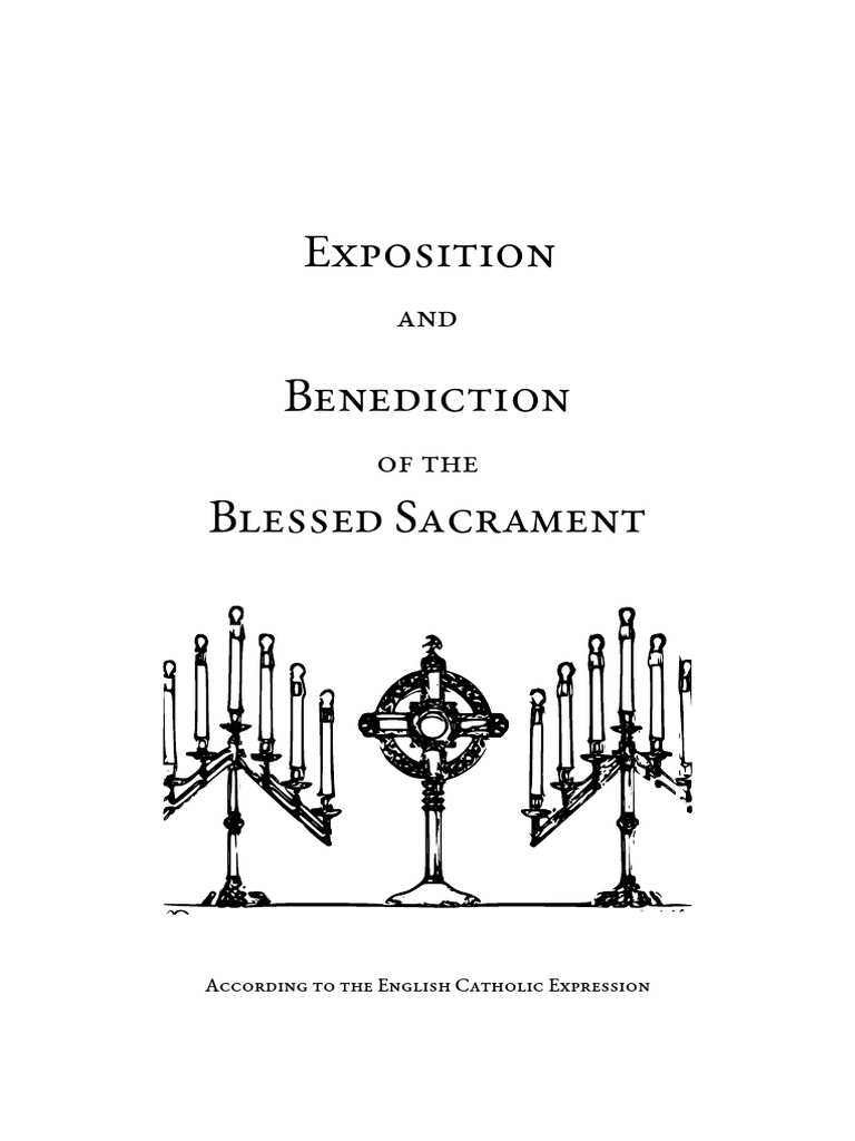 Benediction of the Blessed Sacrament | PDF | Blessing | Mary, Mother Of ...