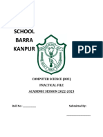 Delhi Public School Barra Kanpur: Computer Science (083) Practical File ACADEMIC SESSION 2022-2023