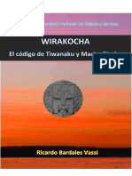 WIRAKOCHA EL CÓDIGO DE TIWANAKU Y MACHU PICCHU
