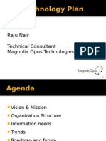 Technology Plan: Raju Nair Technical Consultant Magnolia Opus Technologies Pvt. LTD