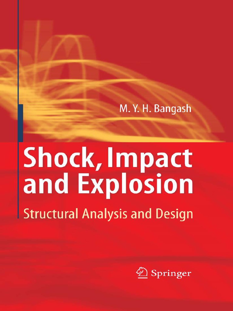 M.Y.H. Bangash-Shock, Impact and Explosion - Structural