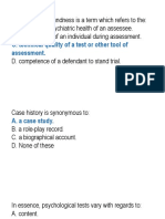 Psychometric soundness refers to test reliability and validity