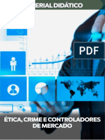 Ética Crime e Controladores de Mercado