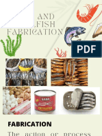 Fish and Shelfish Fabrication