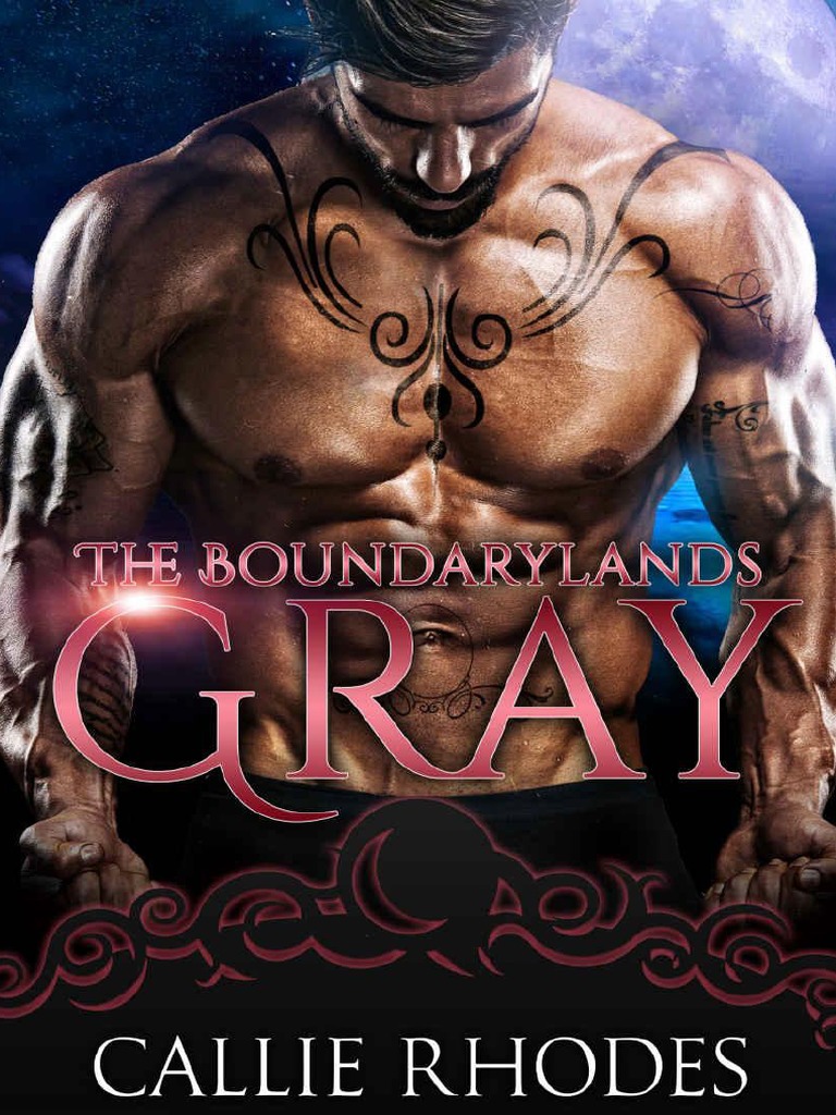 Callie Rhodes 10 - Gray - The Boundarylands Omegaverse 10 - Gray - CR ...