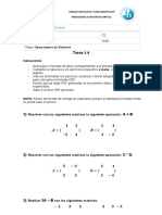 Tarea 1.4: Nombre y Apellido: CI: Fecha Entrega: Aula: Tema: Operaciones Con Matrices