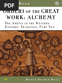Alchemy - Orders of The Great Work - Alchemy Part 2 Manly P. Hall