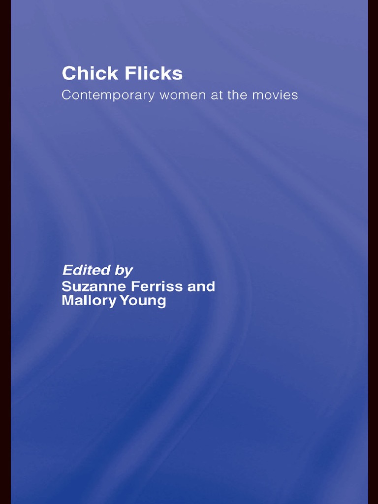 Chick Flicks Contemporary Women at The Movies (Suzanne Ferris) PDF Lesbian Feminism pic
