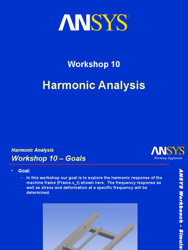 ANSYS Harmonic Response Workshop Guide | PDF | Harmonic Analysis |  Simulation