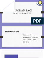 Laporan Pagi 5 Februari 2022