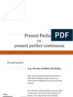Present Perfect Vs Present Perfect Continuous