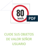 Cuida tus objetos de valor y no tires basura desde el auto