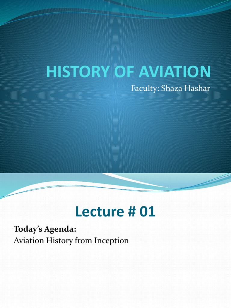 1 History of Aviation PDF Aviation Airplane