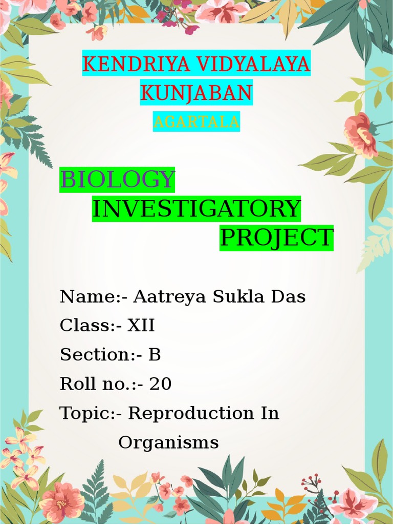 Biology Project Cover: Reproduction in Organisms | PDF | Art | Science ...
