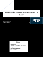 NEUROIMAGING IN SLEEP PATHOPHYSIOLOGY