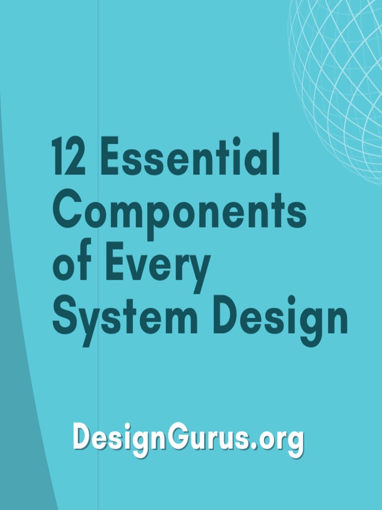 Essential Components of Every System Design | PDF | Networking ...