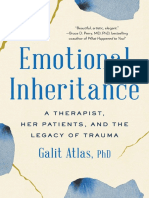 Emotional Inheritance A Therapist, Her Patients, and The Legacy of Trauma by Galit Atlas