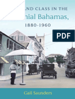 Race and Class in The Colonial Bahamas, 1880-1960 (Gail Saunders)