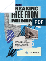 Breaking Free From Mining