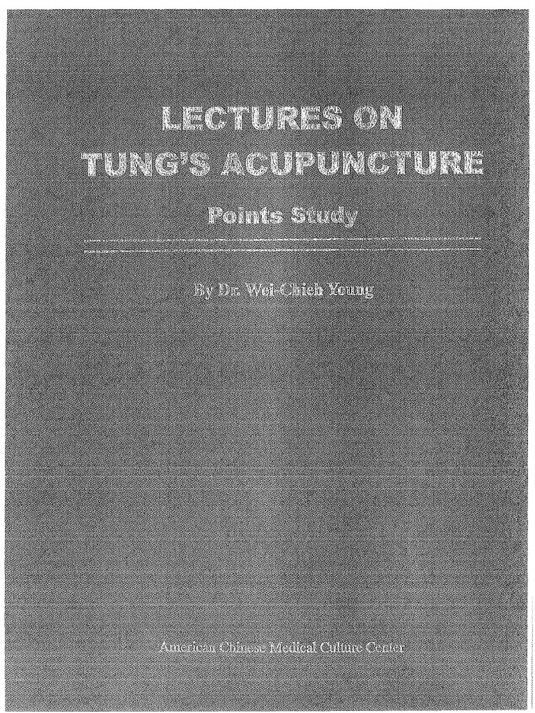 Tung Acupuncture | PDF | Acupuncture | Traditional Chinese Medicine