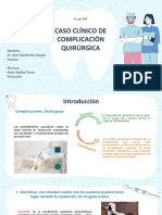 Caso Complicación Quirúrgica - Cirugia 045 - Aylen Flores