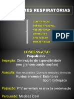 Síndromes respiratórias: condensação, derrame pleural, pneumotórax, obstrutiva, atelectasia e mediastínicas