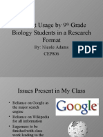 Internet Usage by 9 Grade Biology Students in A Research Format