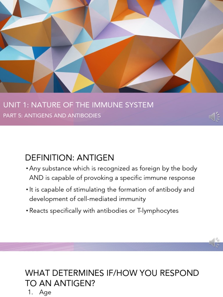 Unit 1 Nature of The Immune System Part 5 Antigens and Antibodies