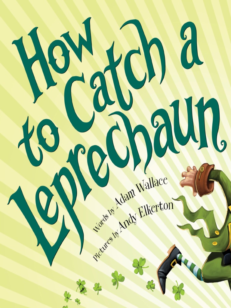 How to catch a leprechaun wallace adam pdf