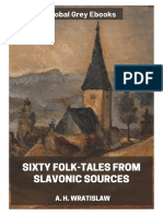 A H Wratislaw - Sixty Folk Tales From Exclusively Slavonic Sources