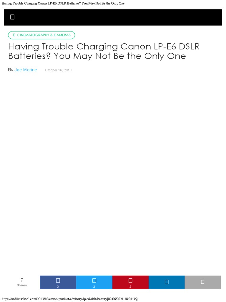 Having Trouble Charging Canon LPE6 DSLR Batteries You May Not Be The