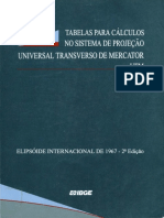 IBGE - 1967 - Tabelas e Fórmulas para Cálculos Geodésicos No Sistema UTM