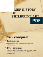 Brief History OF: Philippine Art