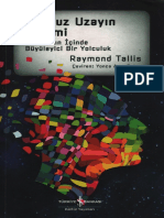 Raymond Tallis - Sonsuz Uzayın Hakimi - Kafamızın İçinde Büyüleyici Bir Yolculuk