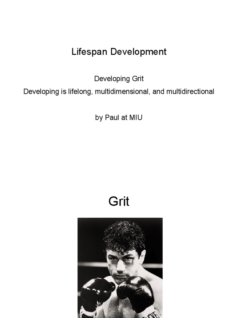 Developing Grit Through the Lifespan PDF Grit (Personality Trait