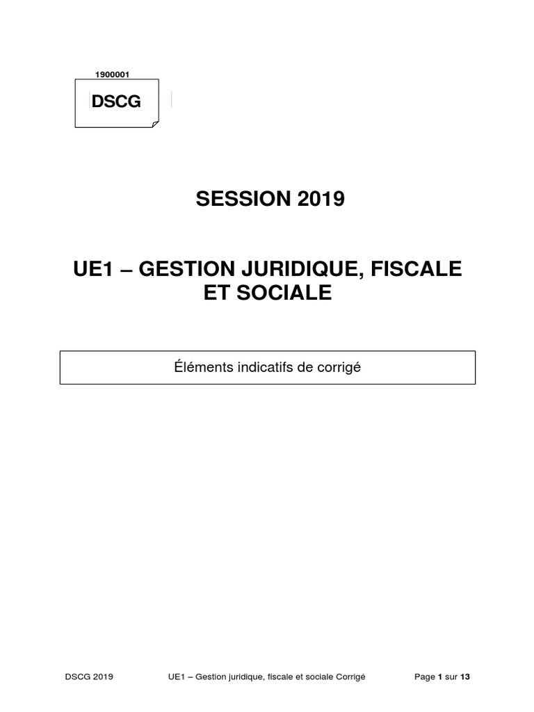 Corrigé DSCG 2019 - UE1 Juridique et Fiscal | PDF | Complice | Business