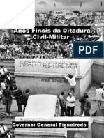 Anos Finais Da Ditadura Civil-Militar