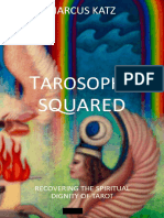 Tarosophy Squared Recovering the Spiritual Dignity of Tarot [Paperback] by Marcus Katz (Z-lib.org)