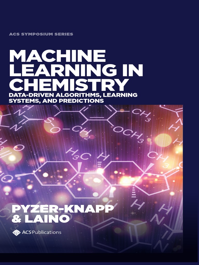 Machine Learning in Chemistry Data-Driven Algorithms, Learning Systems ...