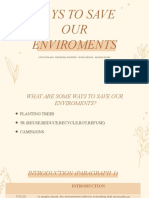 Ways To Save OUR Enviroments: Nor Fatihah Firzanah Azureen Izyan Irdina Ahmad Fuad