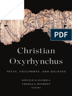 Lincoln H Blumell - Thomas A. Wayment - Christian Oxyrhynchus - Texts, Documents, and Sources (2018, Baylor University Press) - Libgen - Li