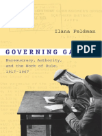 Ilana Feldman - Governing Gaza - Bureaucracy, Authority, and The Work of Rule, 1917-1967-Duke University Press (2008)