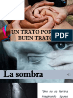 Un Trato Po El Buen Trato